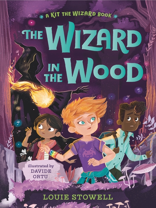 Title details for The Wizard in the Wood by Louie Stowell - Available